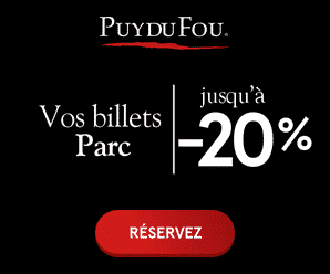Promo billet Puy du Fou