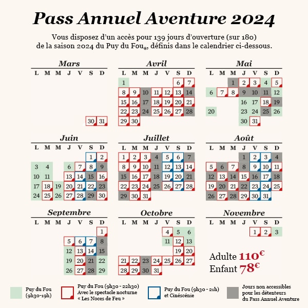 Calendrier ouverture pour le pass annuel aventure 2024 Puy du Fou