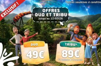 Offre promotionnelle Duo et Tribu Vulcania pour les couples et les familles