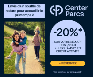 Offre Center Parcs : 20% de réduction sur votre séjour et jusqu’à 45€ de crédit activité