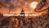 Peur sur le Parc 2026 : rires et frissons garantis
